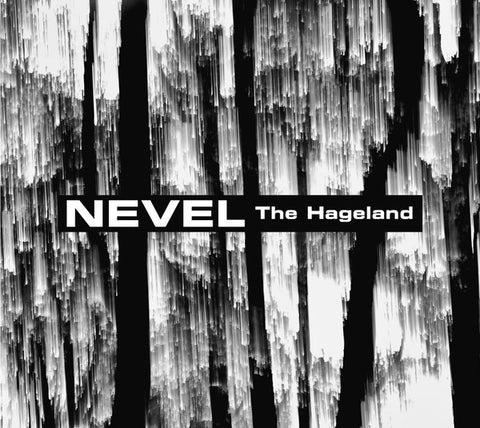 Nevel - The Hageland