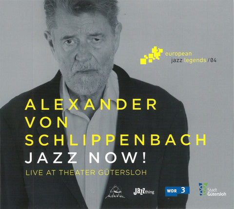 Alexander von Schlippenbach - Jazz Now! (Live At Theater Gütersloh)