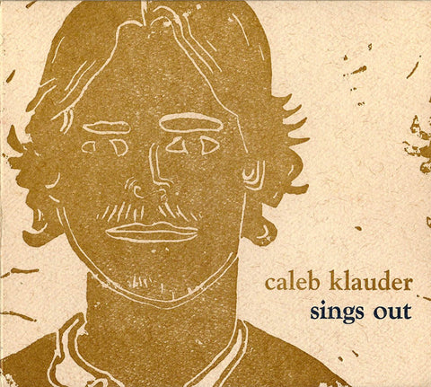 Caleb Klauder - Sings Out
