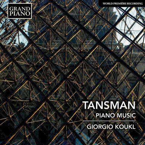 Tansman, Giorgio Koukl - Piano Music