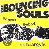 The Bouncing Souls - The Good, The Bad, And The Argyle.