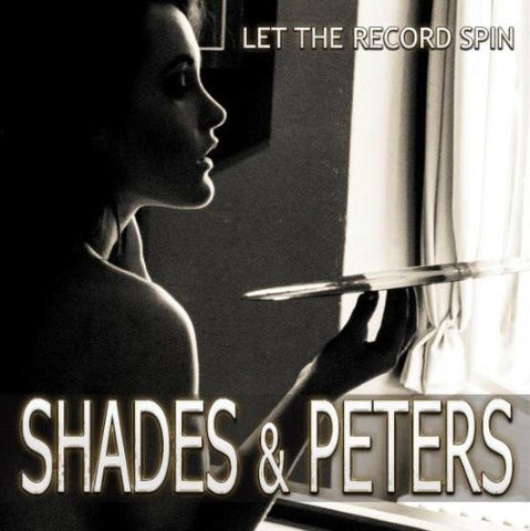 Shades & Peters - Let The Record Spin