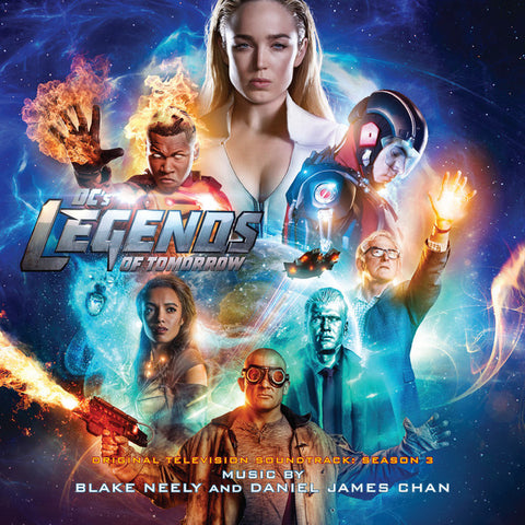 Blake Neely, Daniel Chan - DC's Legends Of Tomorrow (Original Television Soundtrack: Season 3)
