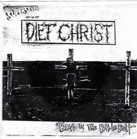 Diet Christ - Band In The Bible Belt