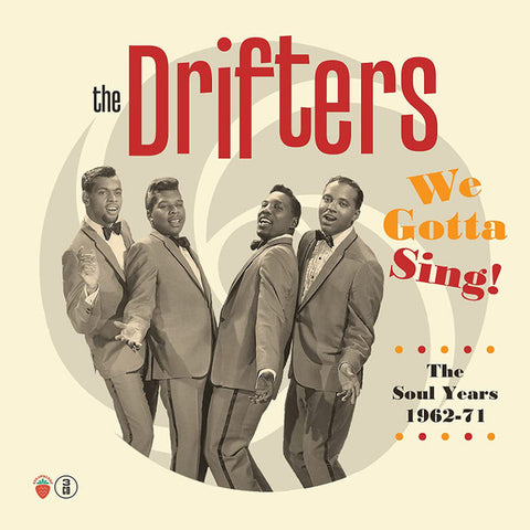The Drifters - We Gotta Sing! The Soul Years 1962-71