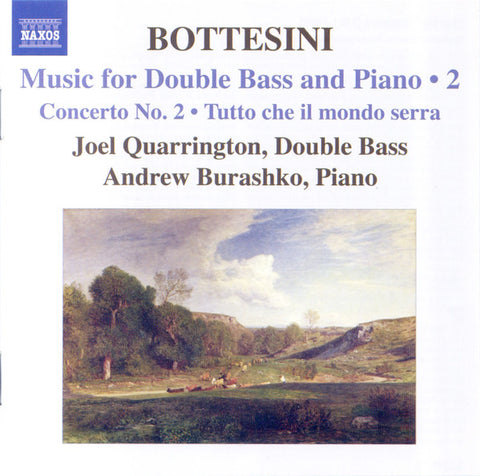 Giovanni Bottesini, Andrew Burashko, Joel Quarrington - Music For Double Bass & Piano, Vol. 2