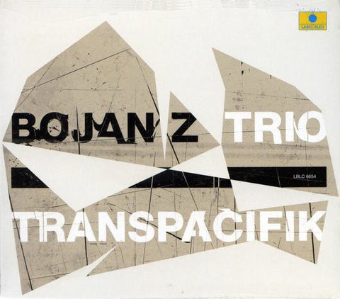 Bojan Z Trio - Transpacifik
