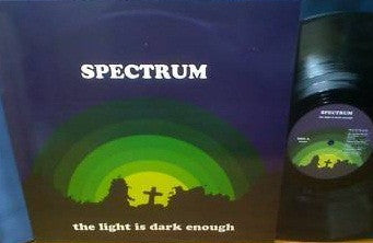 The Spectrum - The Light Is Dark Enough