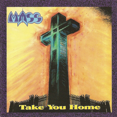Mass, - Take You Home