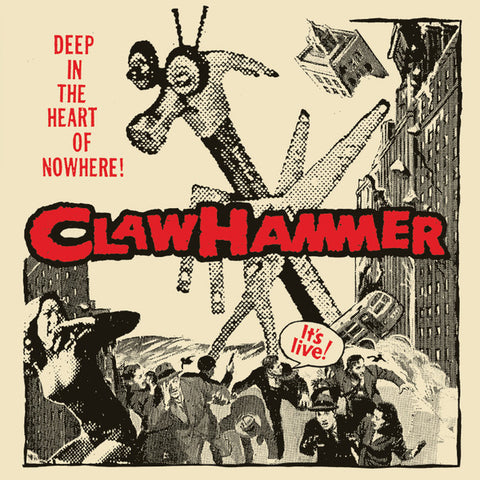 Claw Hammer - Deep In The Heart Of Nowhere!