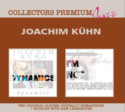 Joachim Kühn - Collectors Premium Jazz: I'm Not Dreaming / Dynamics