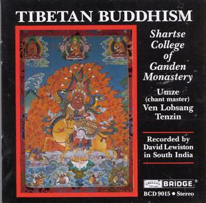 Umze Ven Lobsang Tenzin - Tibetan Buddhism: Shartse College of Ganden Monastery