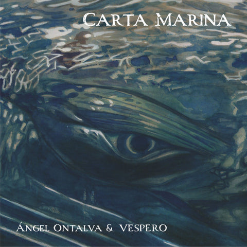Vespero & Ángel Ontalva - Carta Marina