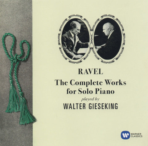 Ravel, Walter Gieseking - The Complete Works For Piano Solo