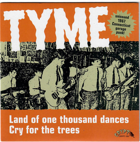 Tyme - Land Of One Thousand Dances / Cry For The Trees