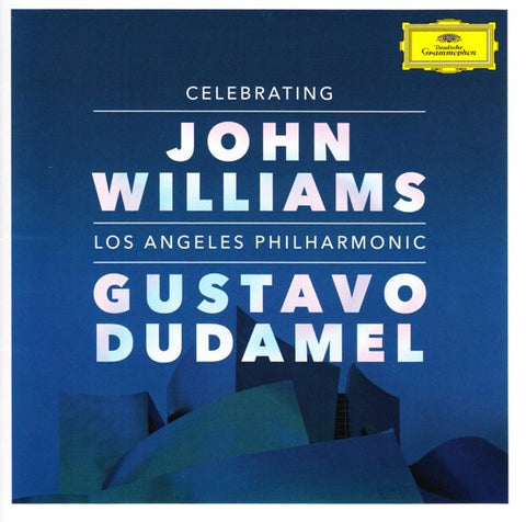 John Williams, Gustavo Dudamel, Los Angeles Philharmonic Orchestra - Celebrating John Williams