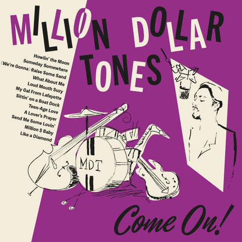Million Dollar Tones - Come On!