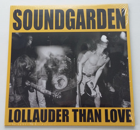 Soundgarden, - Lollauder Than Love