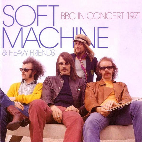 Soft Machine & Heavy Friends - BBC In Concert 1971