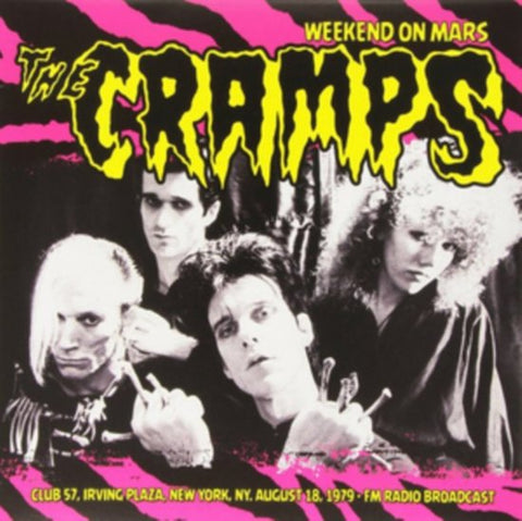 The Cramps - Weekend On Mars-Club 57, Irving Plaza, New York, NY Aug. 18, 1979-FM Radio Broadcast