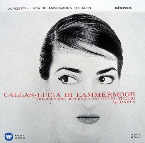 Donizetti / Callas, Philharmonia Orchestra And Chorus, Tullio Serafin - Lucia Di Lammermoor