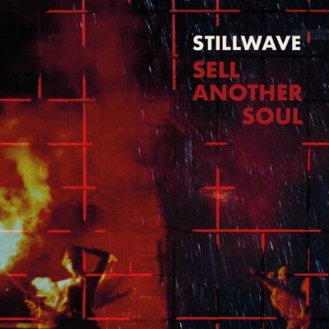 Stillwave - Sell Another Soul