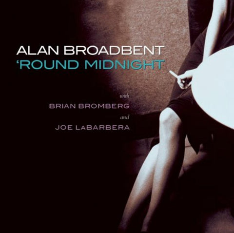 Alan Broadbent - 'Round Midnight