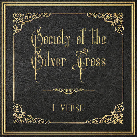 Society of the Silver Cross - 1 Verse