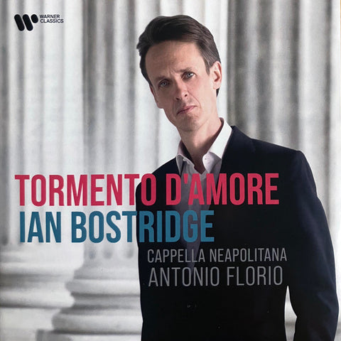 Ian Bostridge, Antonio Florio, Cappella Neapolitana - Tormento D'Amore