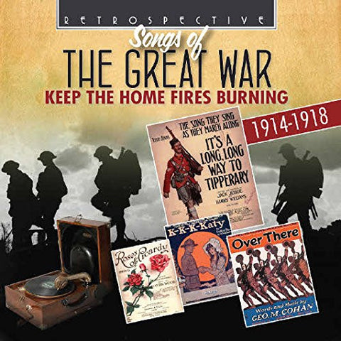 Various - Songs of The Great War: Keep the Home Fires Burning