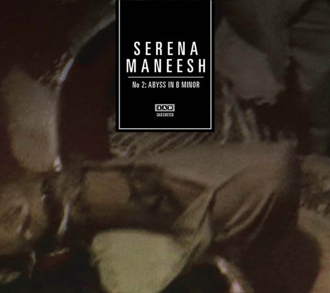 Serena-Maneesh - #2: Abyss In B Minor