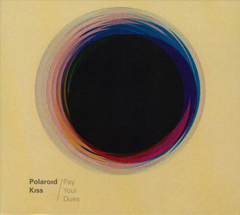 Polaroid Kiss - Pay Your Dues