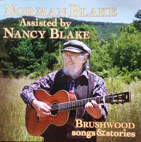 Norman Blake Assisted By Nancy Blake - Brushwood Songs & Stories