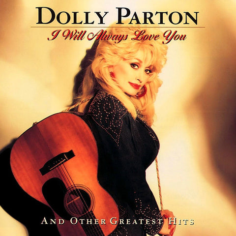 Dolly Parton - I Will Always Love You And Other Greatest Hits