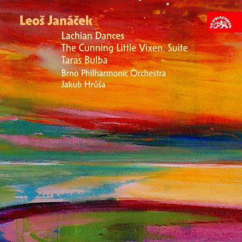 Leoš Janáček, Jakub Hrůša, Brno Philharmonic Orchestra - Lachian Dances; The Cunning Little Vixen; Taras Bulba