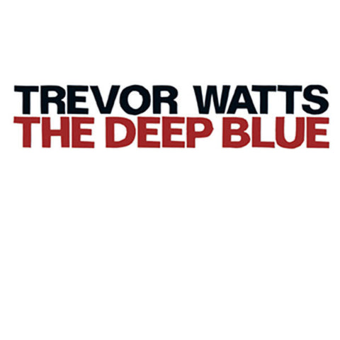 Trevor Watts, - The Deep Blue