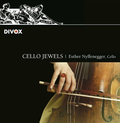 Esther Nyffenegger - Cello Jewels - Essential Cello Chamber Works-19th Century