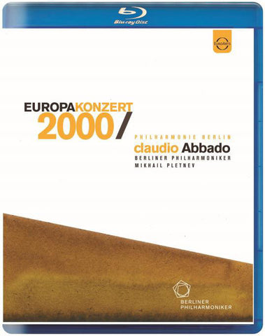 Claudio Abbado, Berliner Philharmoniker, Mikhail Pletnev - Europakonzert 2000