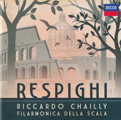 Respighi, Riccardo Chailly, Filarmonica Della Scala - Respighi