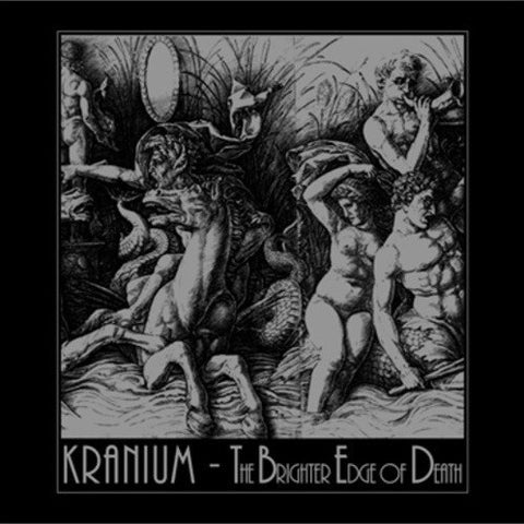 Kranium - The Brighter Edge Of Death