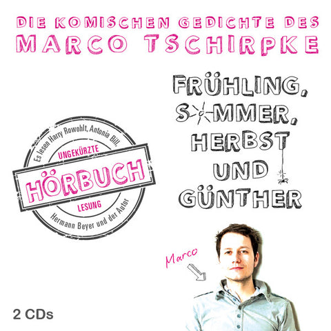 Marco Tschirpke - Frühling, Sommer, Herbst Und Günther