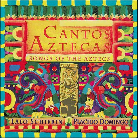 Lalo Schifrin / Placido Domingo - Cantos Aztecas