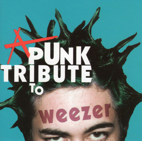 Various - A Punk Tribute To Weezer