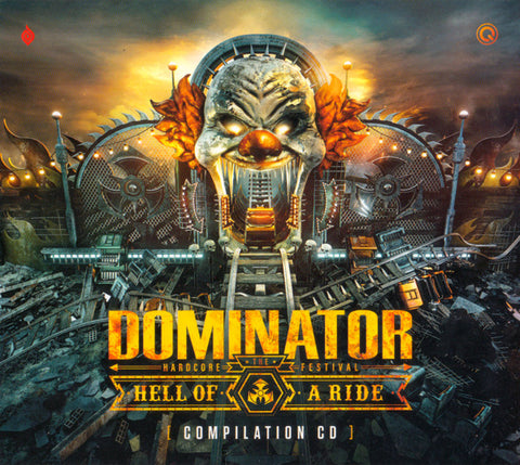 Various - Dominator - Hell Of A Ride (The Hardcore Festival) (Compilation CD)