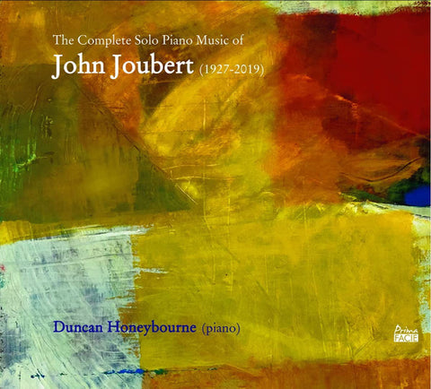 John Joubert - Duncan Honeybourne - The Complete Solo Piano Music Of John Joubert (1927-2019)