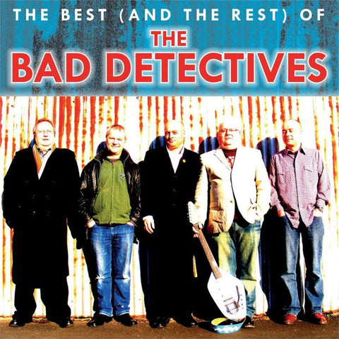 The Bad Detectives - The Best (And The Rest) Of