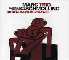 Marc Schmolling Trio - Siebenundsechzigzwei
