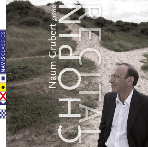 Naum Grubert, Chopin - Chopin Rectial