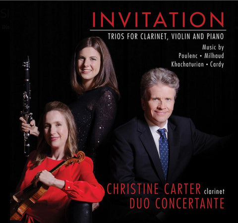 Christine Carter, Duo Concertante - Invitation: Trios For Clarinet, Violin And Piano