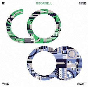 Ritornell - If Nine Was Eight